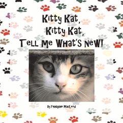 Kitty Kat, Kitty Kat, Tell Me What's New!: Volume 1 - MacLeod, Finnajane