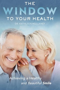 The Window to Your Health - Mullaney, Kathleen