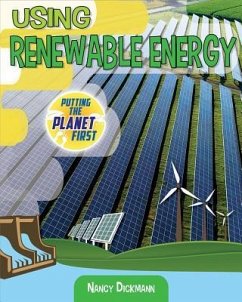 Using Renewable Energy - Dickmann, Nancy