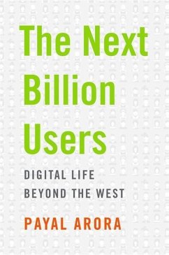 The Next Billion Users - Arora, Payal