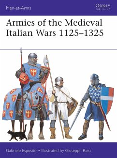 Armies of the Medieval Italian Wars 1125-1325 - Esposito, Gabriele