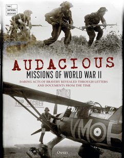 Audacious Missions of World War II - The National Archives