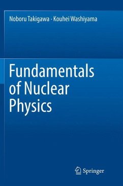 Fundamentals of Nuclear Physics - Takigawa, Noboru;Washiyama, Kouhei