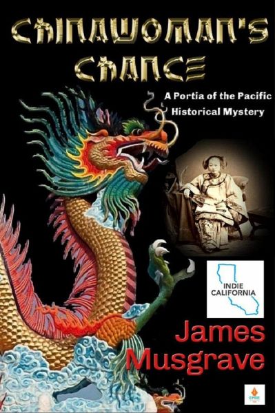 Chinawoman's Chance (Portia of the Pacific Historical Mysteries, #1) (eBook, ePUB)