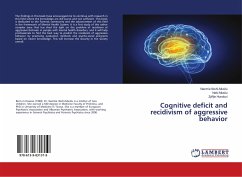 Cognitive deficit and recidivism of aggressive behavior