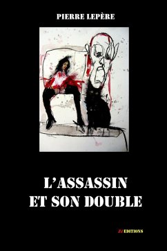 L'assassin et son double - Lepre, Pierre