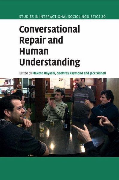 Conversational Repair and Human Understanding Conversational Repair and Human Understanding