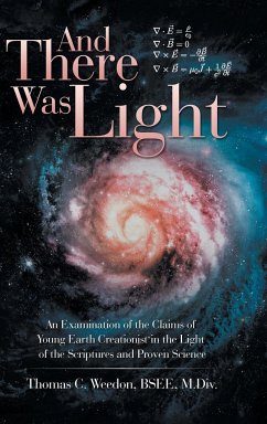 And There Was Light - Weedon, Thomas C.