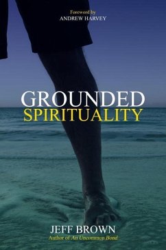 Grounded Spirituality - Brown, Jeff