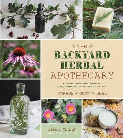 The Backyard Herbal Apothecary - Young, Devon