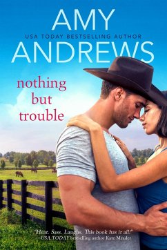 Nothing But Trouble - Andrews, Amy