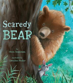 Scaredy Bear - Smallman, Steve