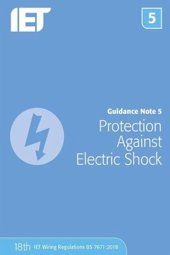 Guidance Note 5: Protection Against Electric Shock - The Institution of Engineering and Techn