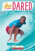 She Dared: Bethany Hamilton