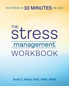 The Stress Management Workbook - White, Ruth C