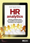 HR analytics : teoría y práctica para una analítica de recursos humanos con impacto