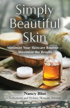 Simply Beautiful Skin - Bliss, Nancy