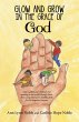 Glow and Grow in the Grace of God - Bild 1