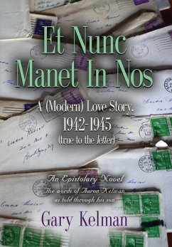 Et Nunc Manet In Nos - Kelman, Gary