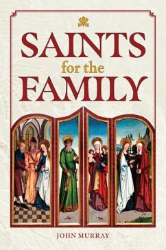 Saints for the Family - Murray, John