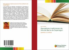 Pescadores tradicionais da Vila da Barra do Superagui: - Kriegel, Raoni