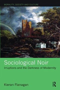 Sociological Noir - Flanagan, Kieran