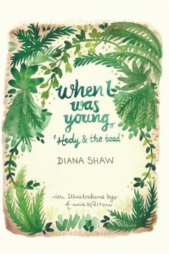 When I Was Young - Hedy & the Toad - Shaw, Diana