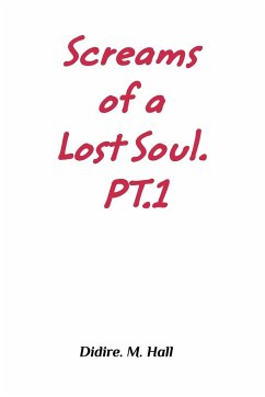 Screams Of A Lost Soul. PT1 - Rhoslyn-Dhayl