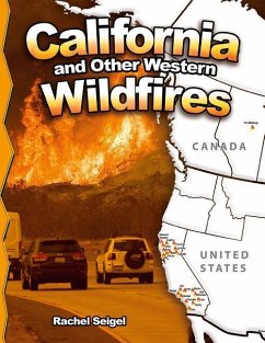California and Other Western Wildfires - Seigel, Rachel