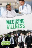 Medicine and Illness