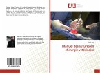 Manuel des sutures en chirurgie vétérinaire