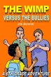 The Wimp Versus the Bullies - Bild 1