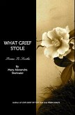 What Grief Stole