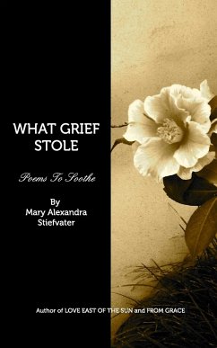 What Grief Stole - Stiefvater, Mary Alexandra