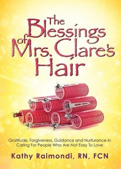 The Blessings of Mrs. Clare's Hair - Fcn, Kathy Raimondi