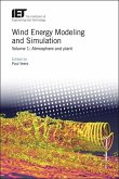 Wind Energy Modeling and Simulation: Atmosphere and Plant