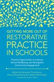 Getting More Out of Restorative Practice in Schools