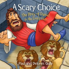 A Scary Choice - Gully, Paul; Gully, Delores