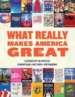 What Really Makes America Great - Creative Action Network