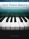 Jazz Piano Basics - Book 1 a Logical Method for Enhancing Your Jazzabilities Book/Online Audio