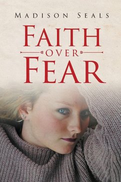 Faith over Fear - Seals, Madison