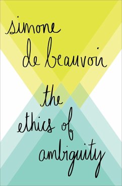 The Ethics of Ambiguity - de Beauvoir, Simone