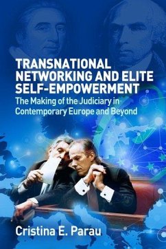 Transnational Networks and Elite Self-Empowerment - Parau, Cristina E. (Associate Member and Research Fellow, Associate