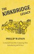 The Kirkbridge Legacy - Bild 1