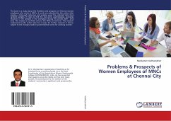 Problems & Prospects of Women Employees of MNCs at Chennai City