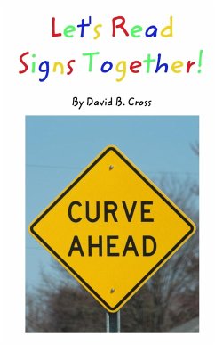 Let's Read Signs Together! - Cross, David B.