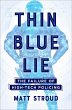 Thin Blue Lie: The Failure of High-Tech... - Bild 1