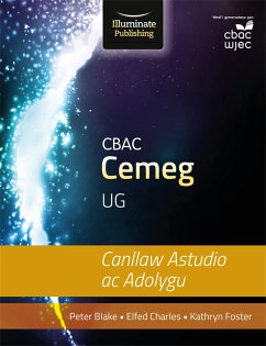 CBAC Cemeg UG Canllaw Astudio ac Adolygu (WJEC Chemistry for AS Level: Study and Revision Guide) - Charles, Elfed; Foster, Kathryn; Blake, Peter