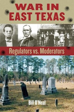 War in East Texas - O'Neal, Bill