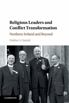 Religious Leaders and Conflict Transformation - Sandal, Nukhet A.